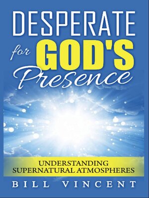 cover image of Desperate for God's Presence